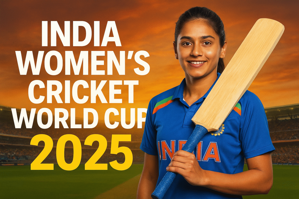 india Women’s Cricket World Cup 2025